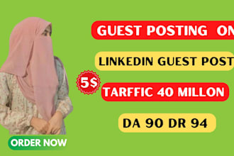 get high authority linkedin guest posts, boost SEO and traffic
