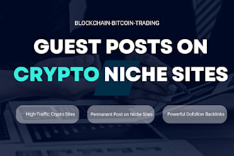 write and publish your crypto, trading, bitcoin guest post on crypto sites