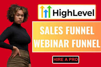gohighlevel webinar funnel highlevel sales funnel design go high level workflow