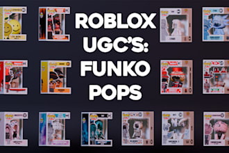 model your roblox avatar as a custom funko pop ugc
