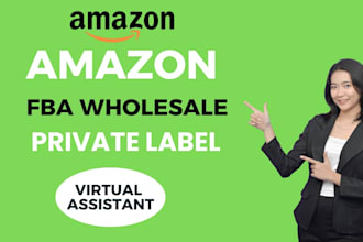 your amazon wholesale fba virtual assistant, amazon dropshipping