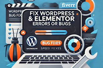 fix wordpress and elementor issues, bugs, professionally