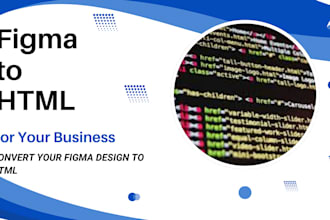 convert your figma design to HTML, CSS also using  bootstrap