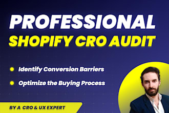 do a shopify audit focused on improving conversion cro and UX