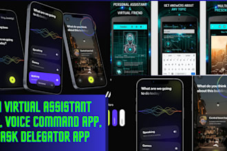 develop ai virtual assistant app, voice command app, task delegator app