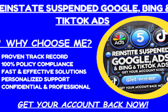 reinstate suspended google ads, bing ads, tiktok ads accounts