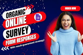 setup online survey, google forms and jotform to get targeted responses