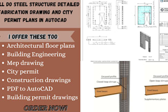 do steel structure detailed fabrication drawing and city permit plans in autocad