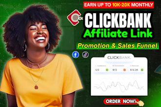 setup 30k clickbank affiliate marketing sales funnel, promote affiliate link
