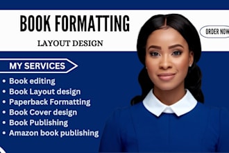 do book formatting and layout design, editing, paperback typesetting for amazon