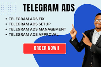 do telegram ads setup,approval,management and fix