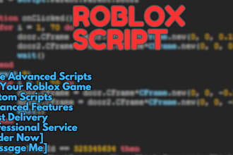 script for your roblox game as a professional scripter