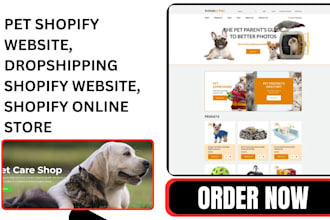 create pet shopify website, dropshipping shopify website, shopify online store