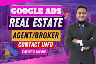 set up google ads for real estate agent to get calls and leads