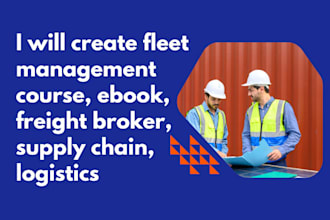create fleet management course, ebook, freight broker, supply chain, logistics