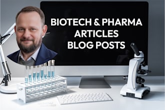write biotech or pharma articles or blog posts