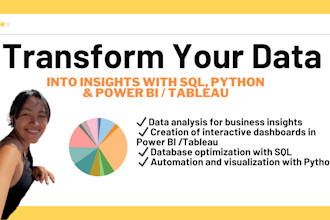 transform your data into insights with sql, python, power bi, tableau