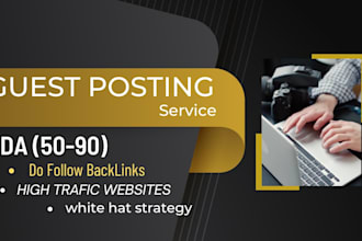 write and publish high da guest post with SEO dofollow guest posting service