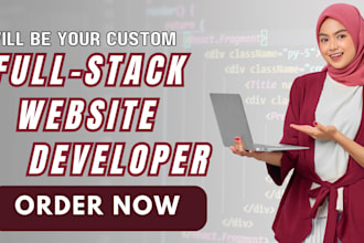 be full stack web developer for website development, backend frontend developer