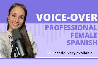 record a professional female castilian spanish voiceover
