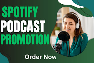 do  spotify podcast promotion, podcast promotion podcast marketing