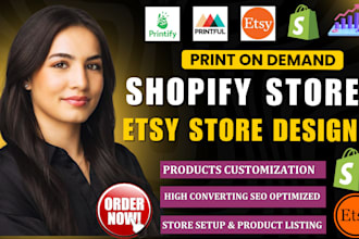 create etsy print on demand shopify store,etsy pod store,shopify store design