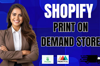 build and optimize shopify etsy print on demand stores, SEO ready, sales driven