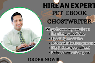 ghostwrite ebook on pets,pet cares,pet training,health veterinary,dogs,appendix