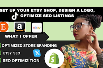 set up etsy shop, design a logo, optimize SEO listing create amazon storefront