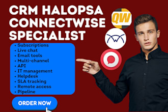 setup connectwise quotewerks servicenow halopsa happyfox qwilr kaseyabms infoflo