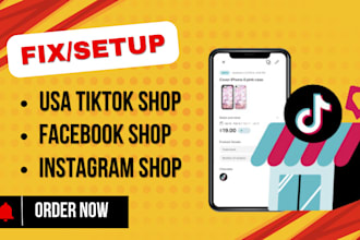 setup and fix tiktok shop, facebook shop and instagram shop, tiktok shop manager