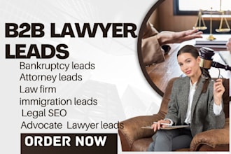 generate b2b attorney lawyer leads advocate law firm immigration leads website