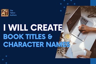 help you create a title and character names for your story