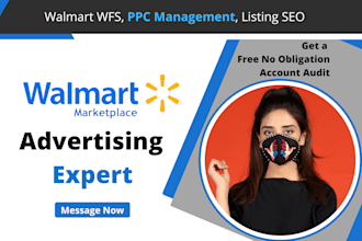 setup walmart ads, optimize manage walmart PPC campaigns, listings SEO