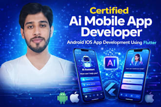 create ai mobile app, android ios app development using flutter developer