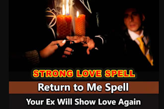 cast powerful return to me love spell get your ex back