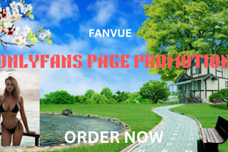 manage adult web and chatter and do organic onlyfans promotion marketing