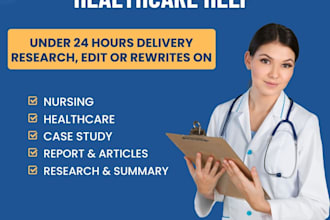write research project in nursing,healthcare,history, psychology,business report