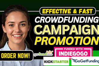 do crowdfunding promotion on kickstarter indiegogo gofundme fundraising campaign