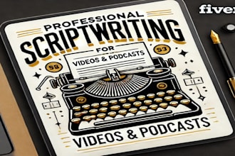 write professional scripts for videos or podcasts