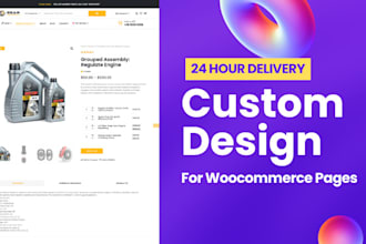fully customize your woocommerce product, cart, and checkout pages