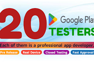 supply 12 to 20 genuine testers for google play console closed testing