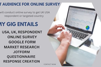 conduct online survey to get UK USA respondent or targeted country