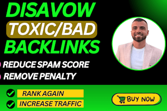 disavow bad backlinks delete toxic domains remove spam links reduce spam score