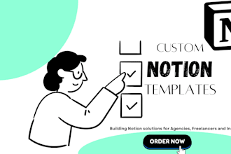 set up custom and advanced notion templates