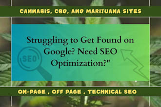 provide white hat monthly SEO services for cannabis, cbd, and marijuana sites