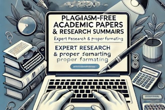 write plagiarism free academic papers and research summaries