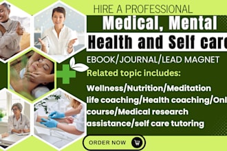write medical case reports, wellness, health, self help and fitness journals