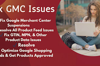 fix gmc feed issues and resolve google merchant center suspension fast
