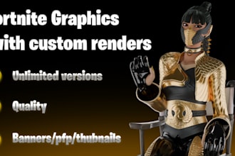 create a fortnite banner, pfp, thubnail, with own render